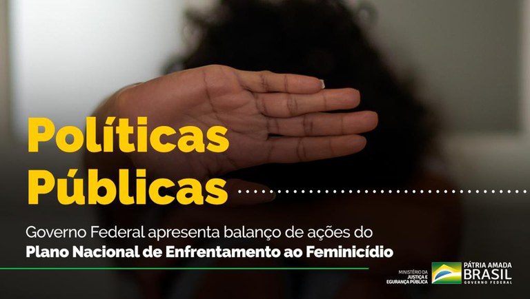 Governo federal apresenta balanço de ações do Plano Nacional de Enfrentamento ao Feminicídio