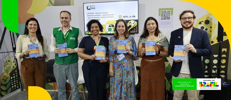 Guia de Acesso à Justiça Climática e Socioambiental é lançado durante a COP30