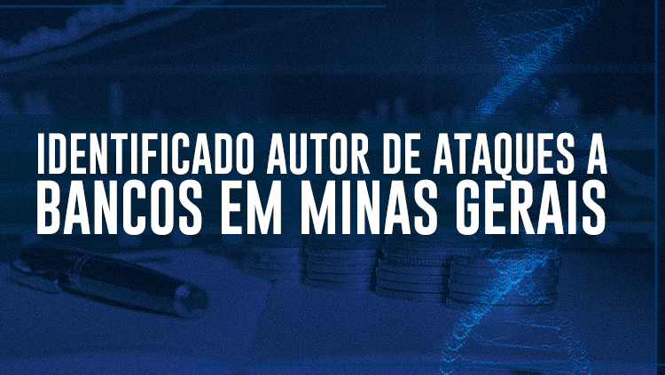 Identificado autor de ataques a bancos em Minas Gerais.png