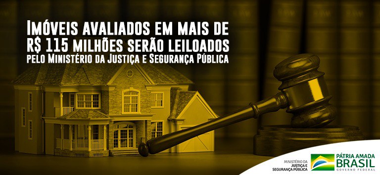 Imóveis avaliados em mais de R$ 115 milhões serão leiloados pelo Ministério da Justiça e Segurança Pública.jpeg