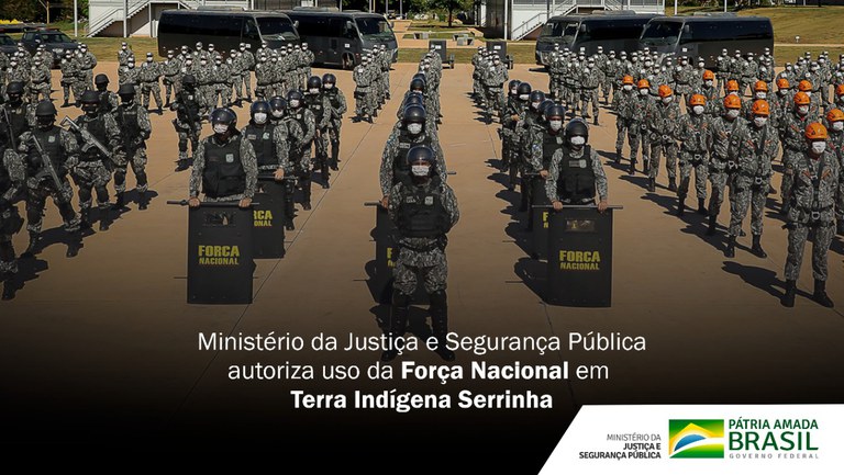 Ministério da Justiça e Segurança Pública autoriza uso da Força Nacional em Terra Indígena Serrinha.jpeg