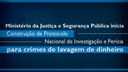 Ministério da Justiça e Segurança Pública inicia construção de Protocolo Nacional de Investigação e Perícia para crimes de lavagem de dinheiro.jpeg