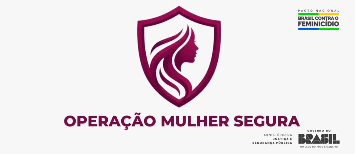 Ações do Pacto Nacional de Enfrentamento ao Feminicídio protegem mulheres; Governo investirá R$ 5 milhões em tecnologia de monitoramento para casos de risco