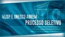 MJSP e UNESCO abrem processo seletivo.jpeg