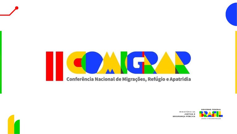 Nota à Imprensa – 2ª Conferência Nacional de Migrações, Refúgio e Apatridia terá nova data