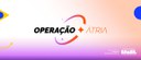 Operação Átria: atendimentos a mulheres vítimas de violência têm aumento de 63% em 2024