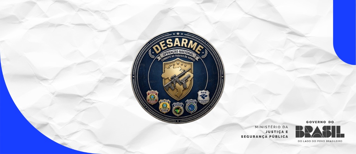 Iniciativa promovida pelo Ministério da Justiça e Segurança Pública cumpriu 574 mandados de busca e apreensão