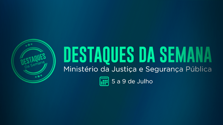 Operação integrada de combate a crimes de pirataria e anúncio de repasses do Fundo Nacional de Segurança Pública marcam a semana do MJSP.png