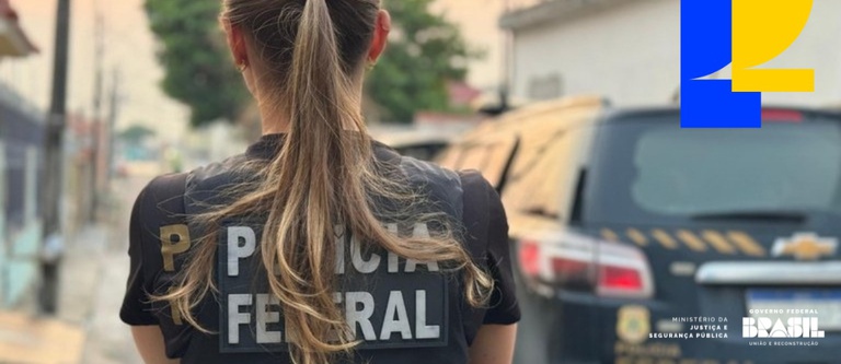PF desarticula organização criminosa transnacional de tráfico de mulheres brasileiras