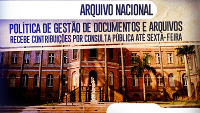 Política de Gestão de Documentos e Arquivos recebe contribuições por consulta pública até sexta-feira