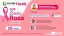 Pró-Vida Talks realiza live sobre Outubro Rosa.jpeg