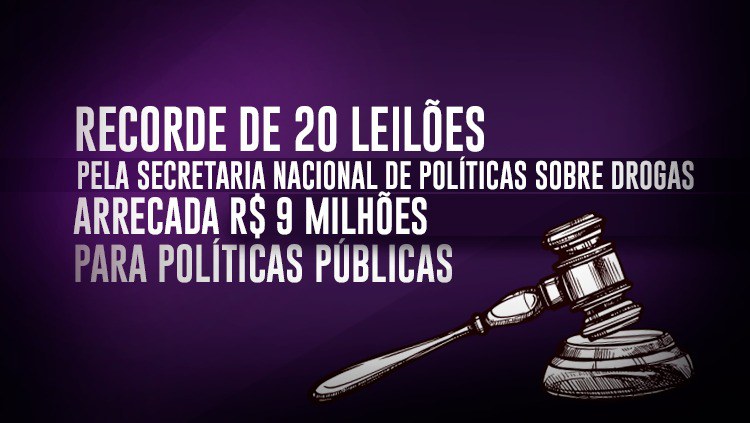 Recorde de 20 leilões pela Secretaria Nacional de Políticas sobre Drogas arrecada R$ 9 milhões para políticas públicas.jpeg