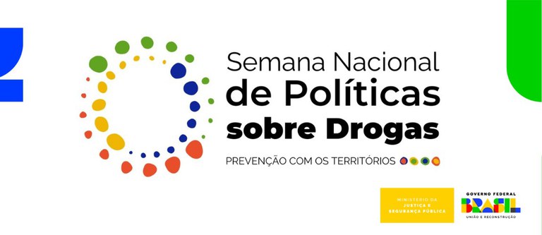 Semana Nacional de Políticas sobre Drogas: veja a programação