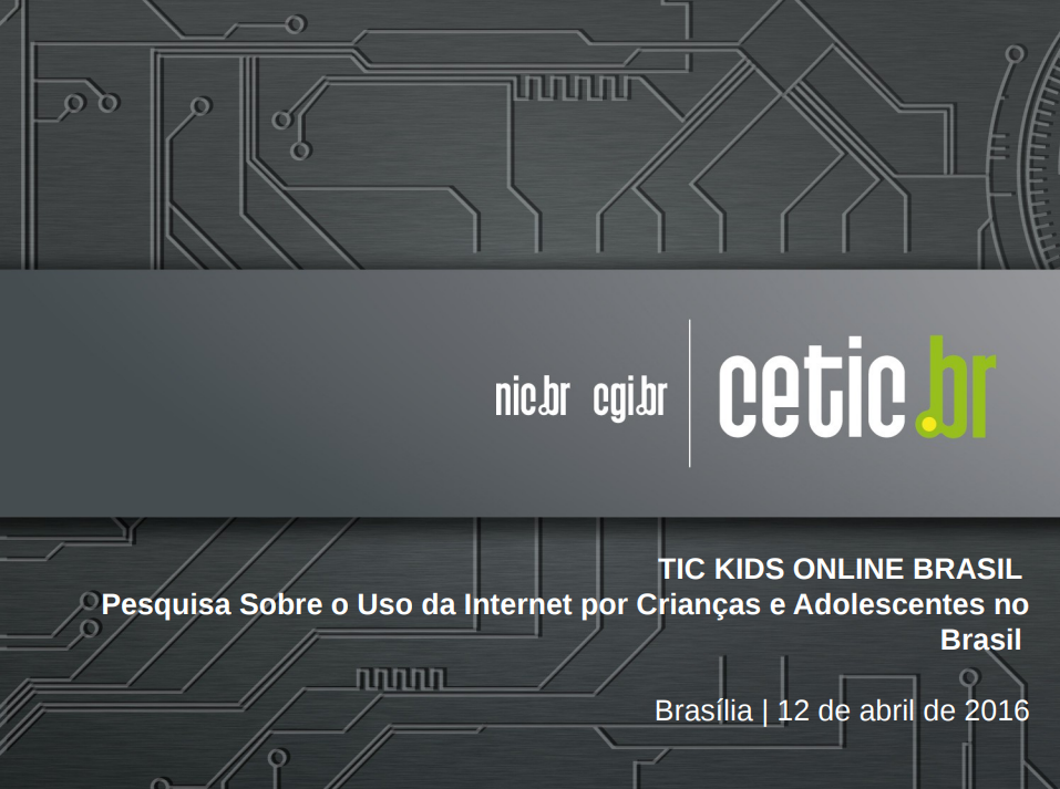 Pesquisa sobre o Uso da Internet por Crianças e Adolescentes no Brasil