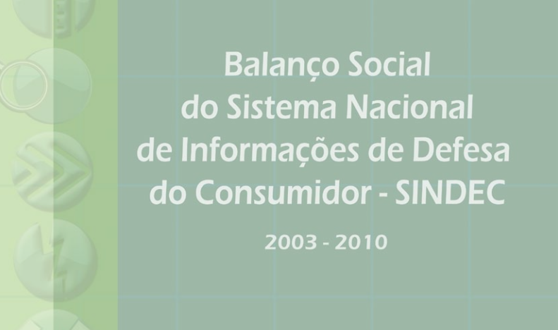 Balanço Social do Sistema Nacional de Defesa do Consumidor – SINDEC