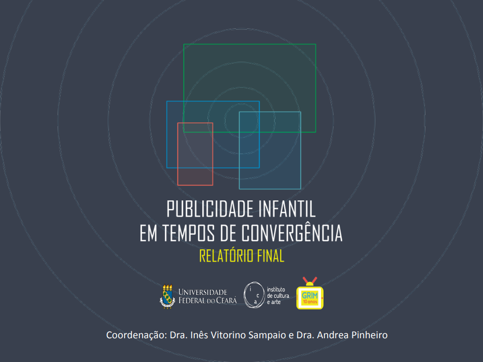 Apresentação - Pesquisa “Publicidade Infantil em tempos de convergência”