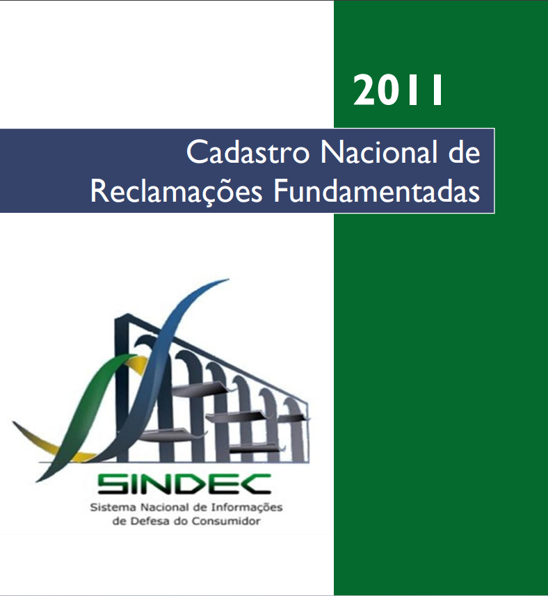 Relatório do Cadastro Nacional de Reclamações Fundamentadas - 2011