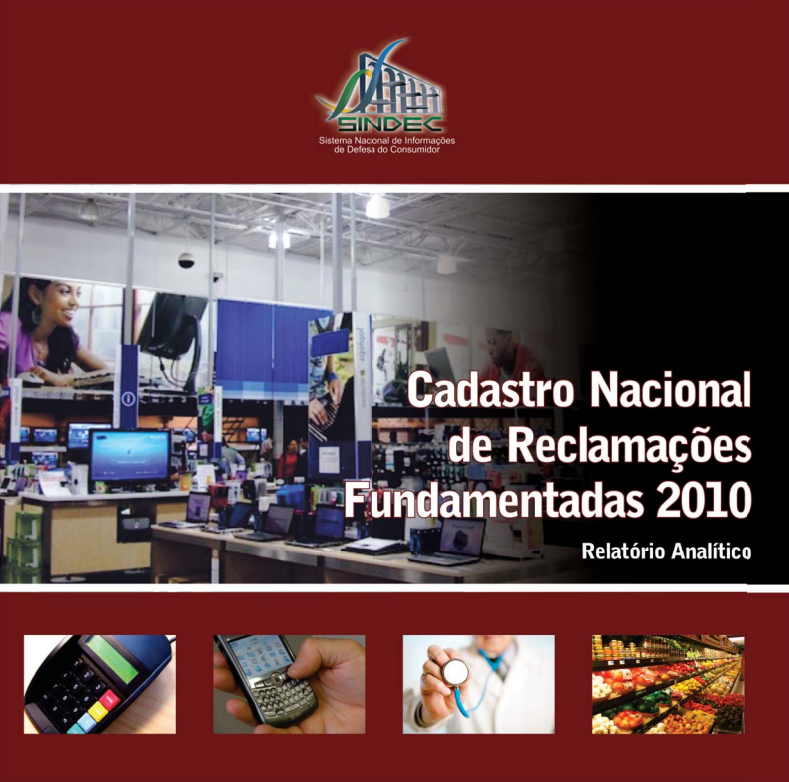 Relatório do Cadastro Nacional de Reclamações Fundamentadas - 2010