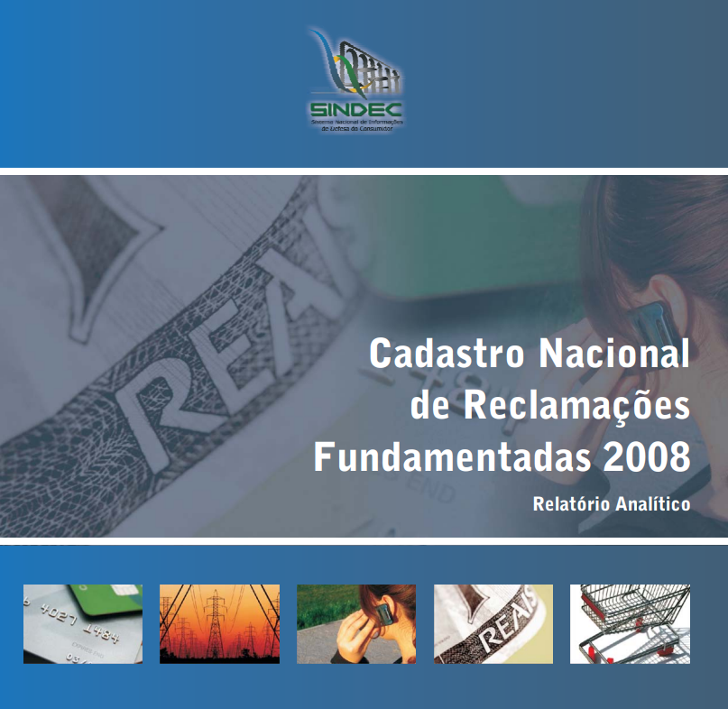 Relatório do Cadastro Nacional de Reclamações Fundamentadas - 2008