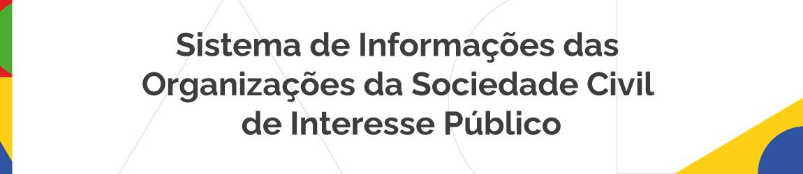 sISTEMA DE iNFORMAÇÕES DAS oRGANIZAÇÕES DA SOCIEDADE CIVIL DE INTERESSE PÚBLICO