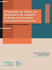 Prevenção do tráfico de pesssoas e do trabalho análogo à escravidão nas cadeias produtivas