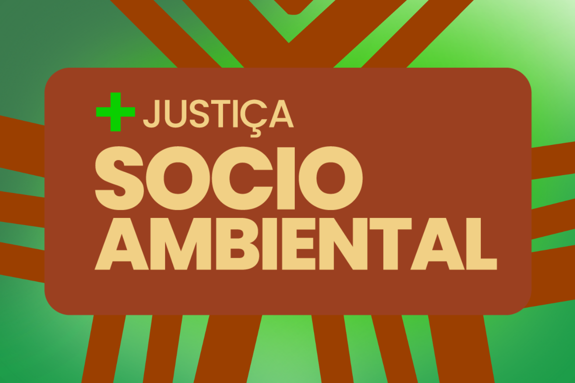 +Justiça Socioambiental