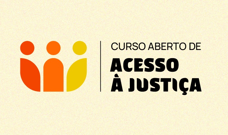 Curso aberto acesso à justiça