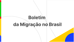 Boletim da Migração no Brasil.png