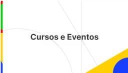 Cursos e Eventos