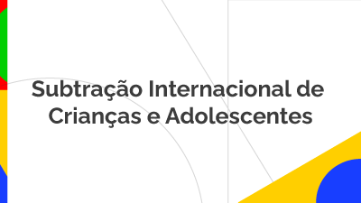 Subtração Internacional de Crianças e Adolescentes