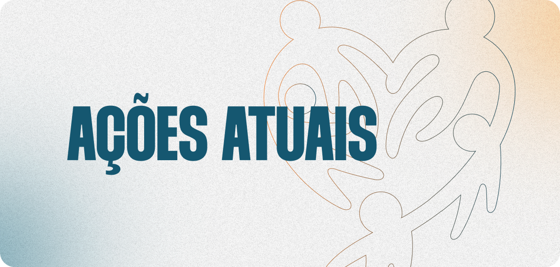 Banner Ações Atuais.png