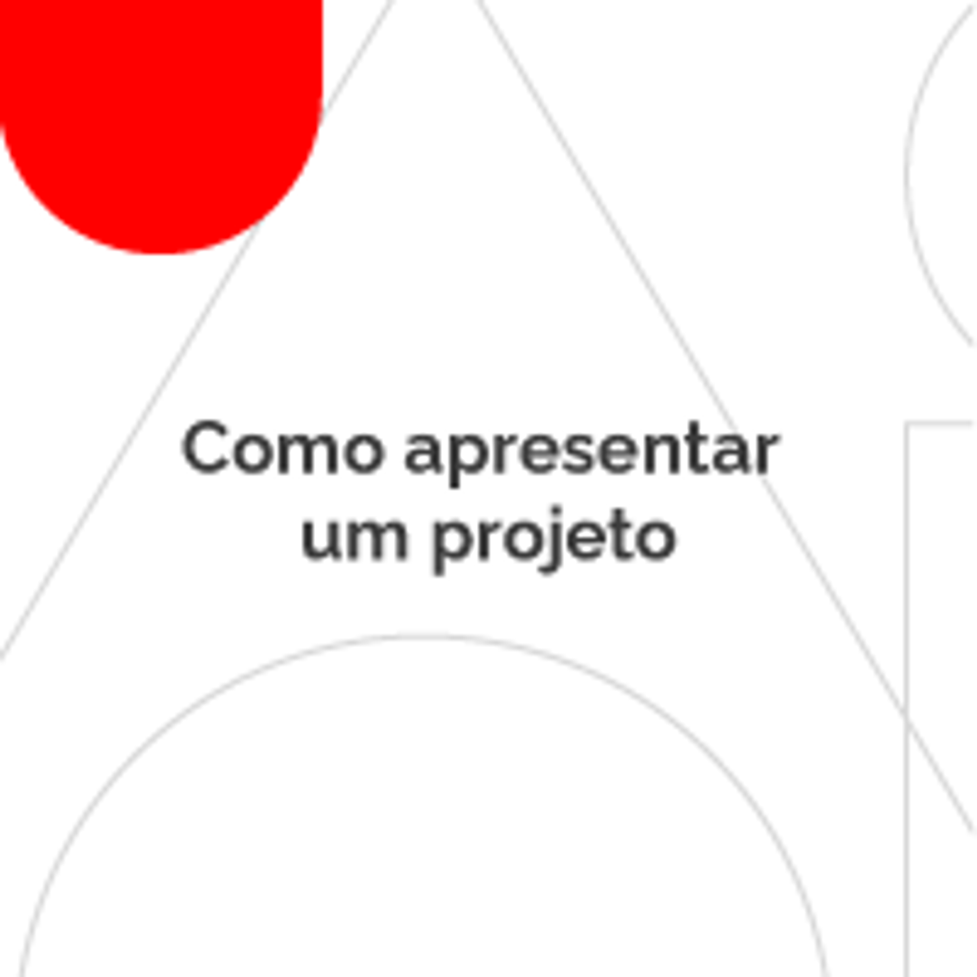 Como apresentar um projeto
