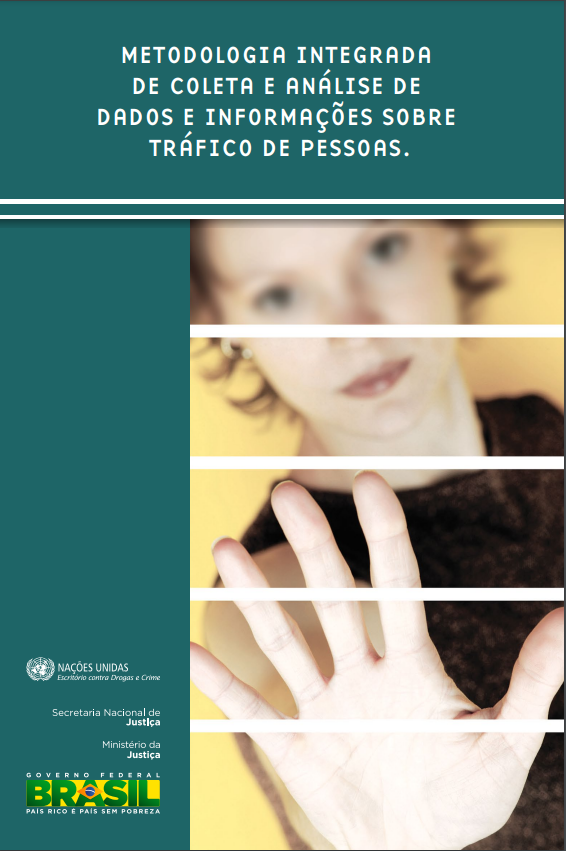 Metodologia Integrada de Coleta e Análise de dados e informações sobre tráfico de pessoas