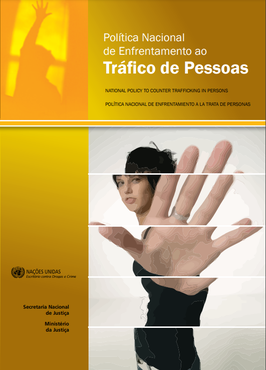 Política Nacional de Enfrentamento ao Tráfico de Pessoas Trilíngue