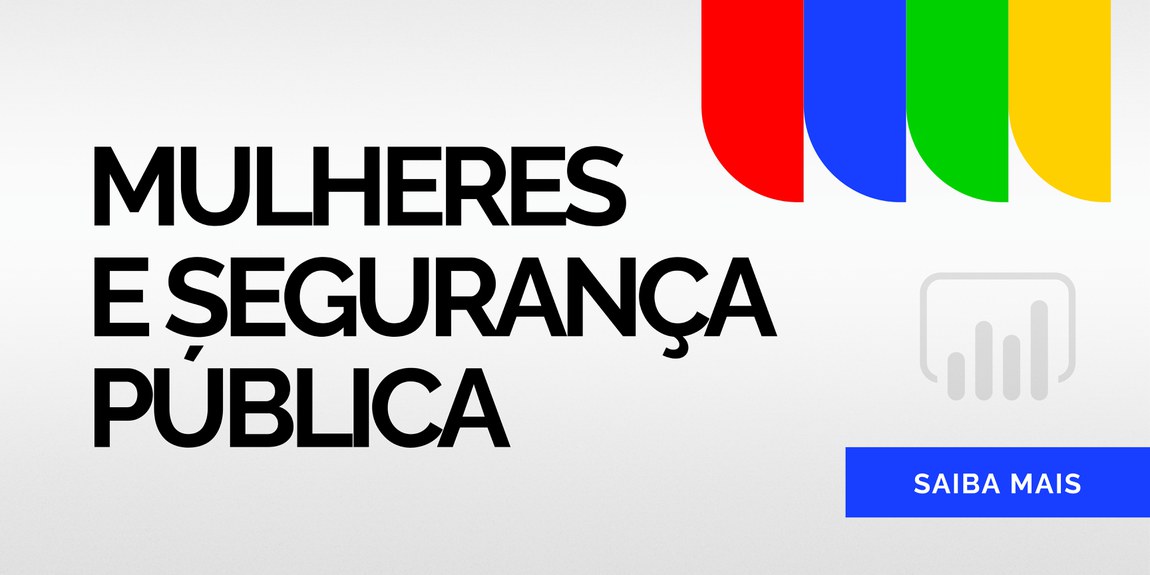 MULHERES E SEGURANÇA PUBLICA