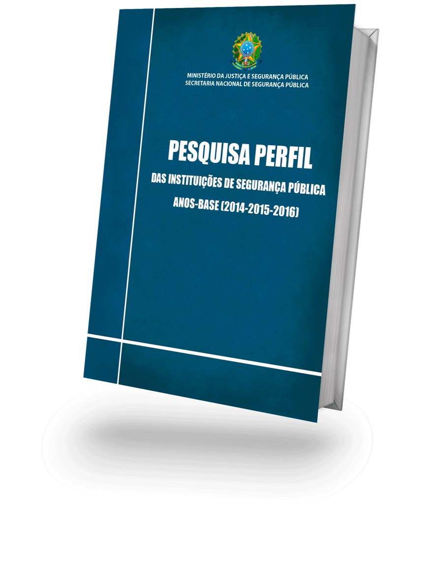 Pesquisa Perfil das Instituições de Segurança Pública 2015-2016