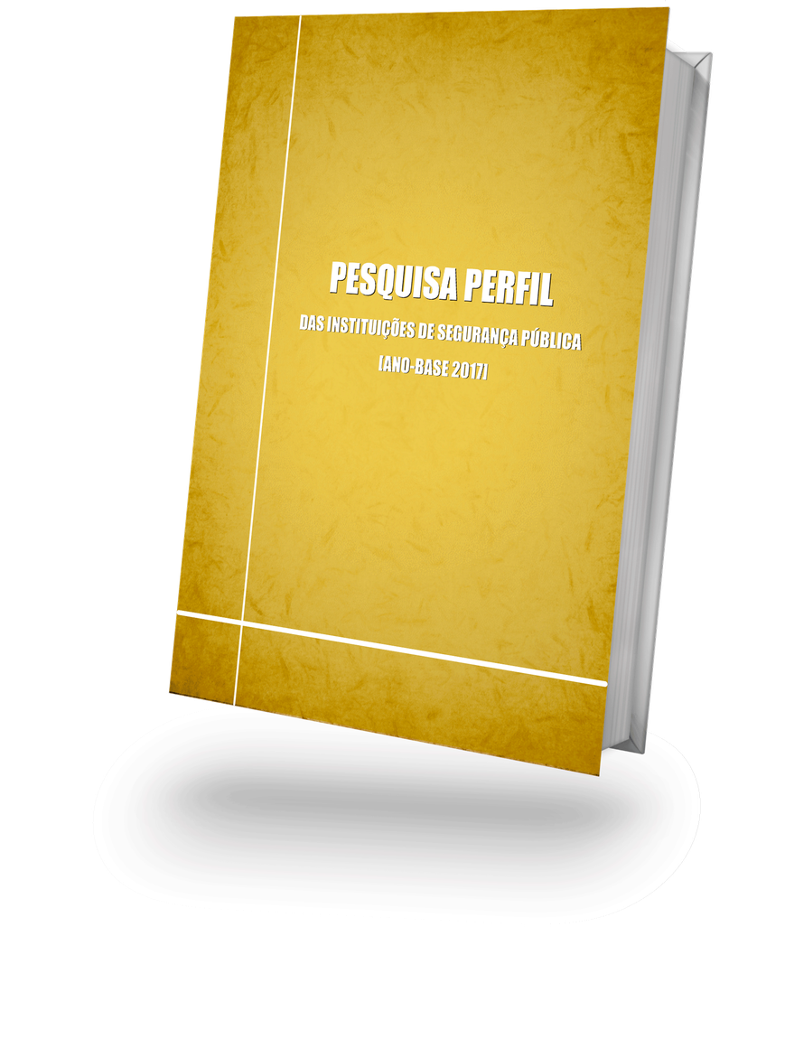 Pesquisa Perfil das Instituições de Segurança Pública 2017