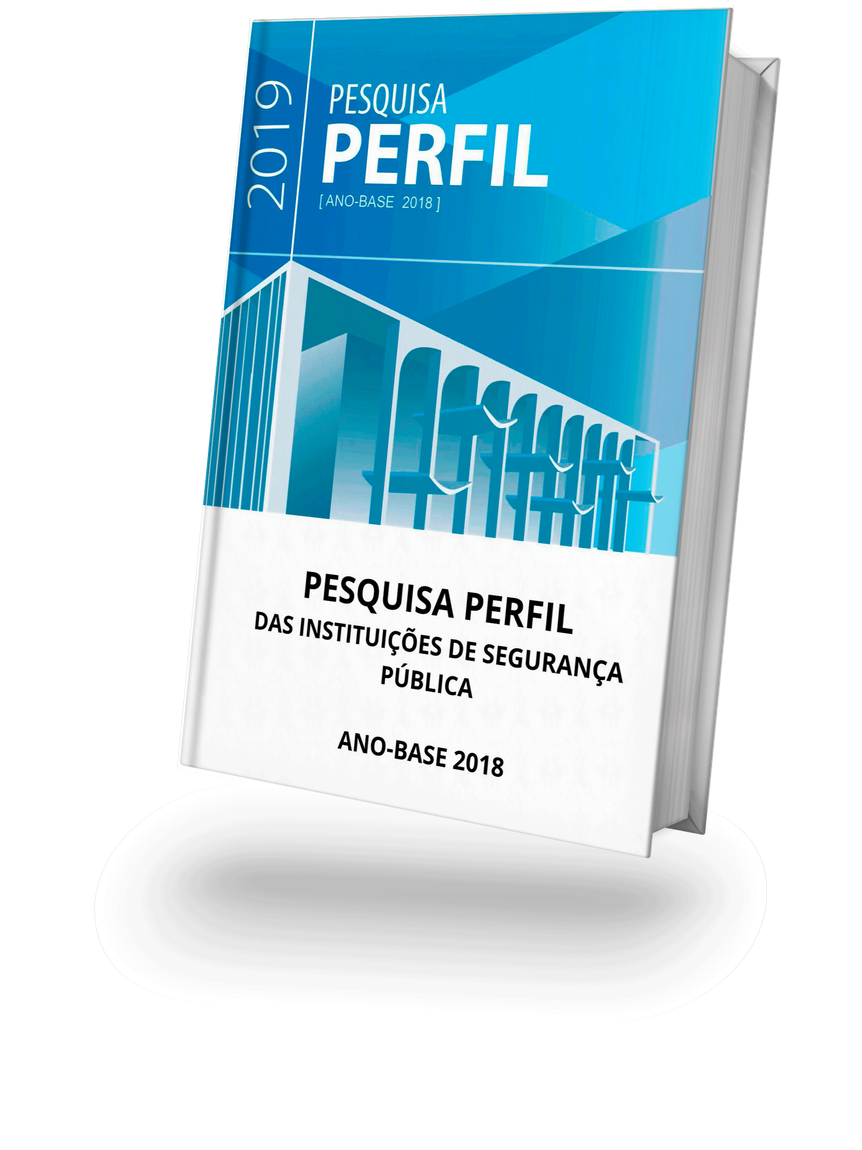 Pesquisa Perfil das Instituições de Segurança Pública 2018