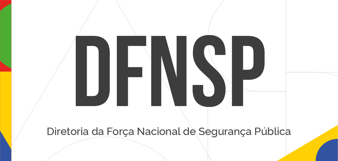 Diretoria da Força Nacional de Segurança Pública - V04_Banner.png