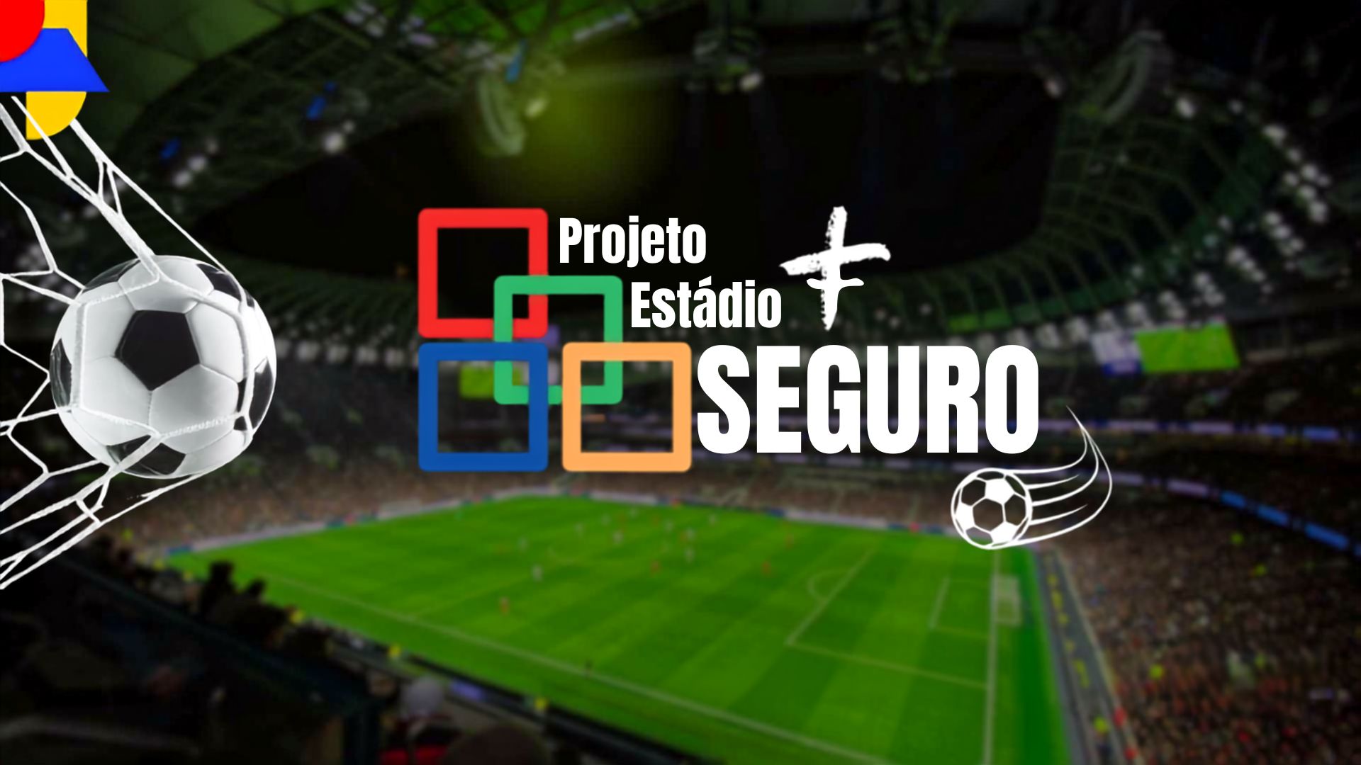 Projeto Estádio mais Seguro