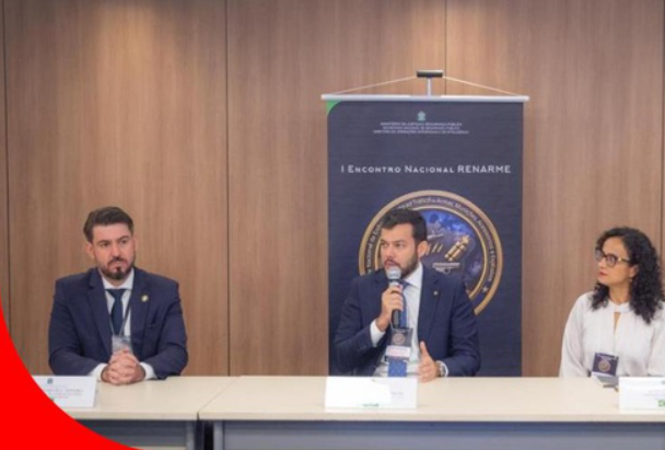 1º Encontro Técnico da Rede Nacional de Enfrentamento ao Tráfico de Armas, Munições, Acessórios e Explosivos (Renarme).