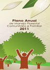 Plano Anual de Manejo Florestal Comunitário e Familiar 2011.png
