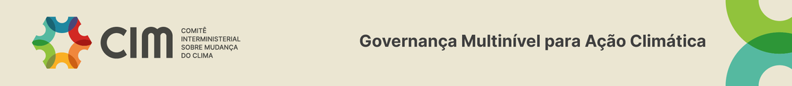 Comitê Interministerial sobre Mudança do Clima - CIM