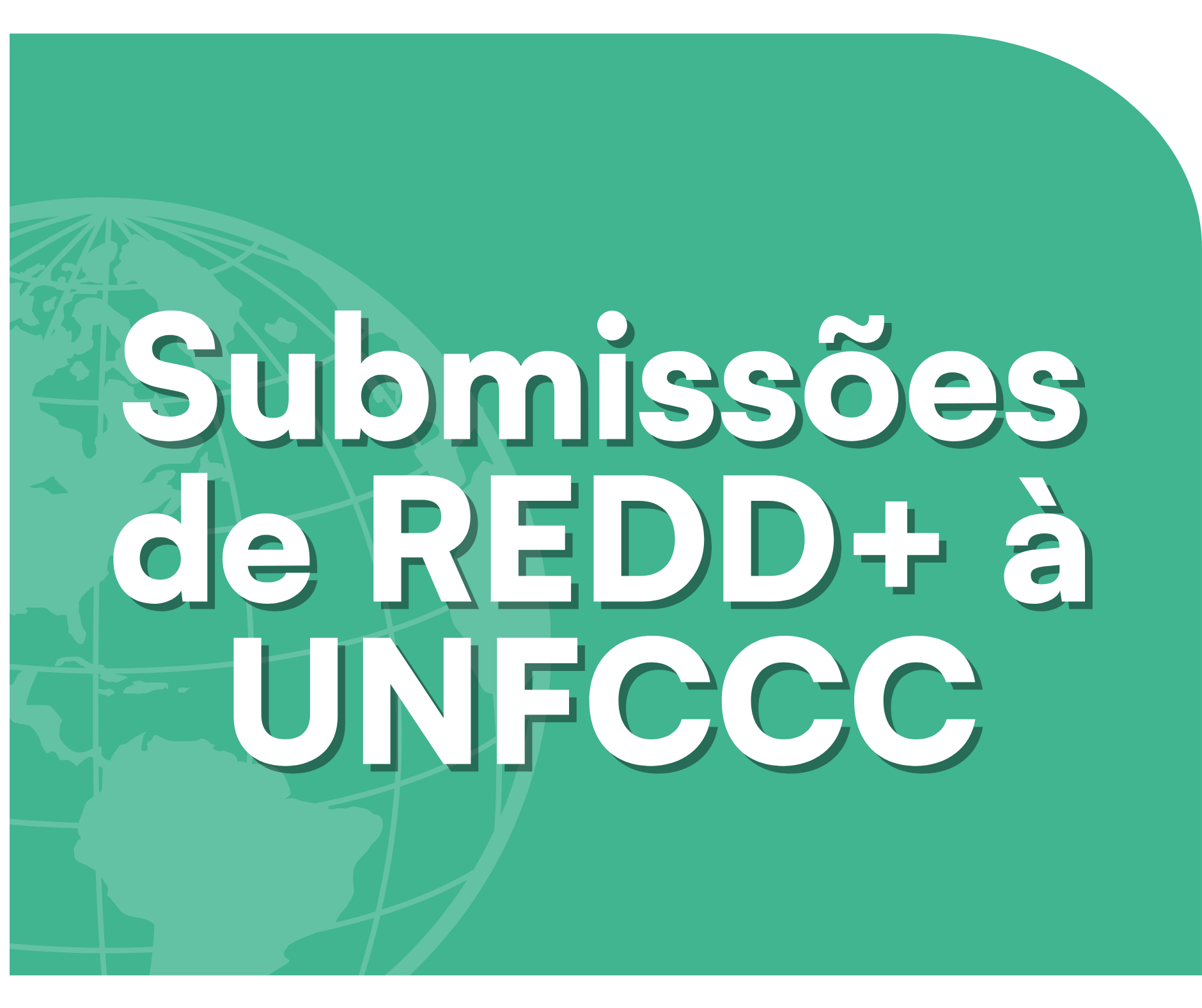 Submissões de REDD+ à UNFCCC