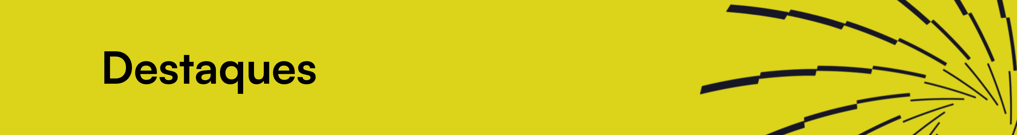 Destaques