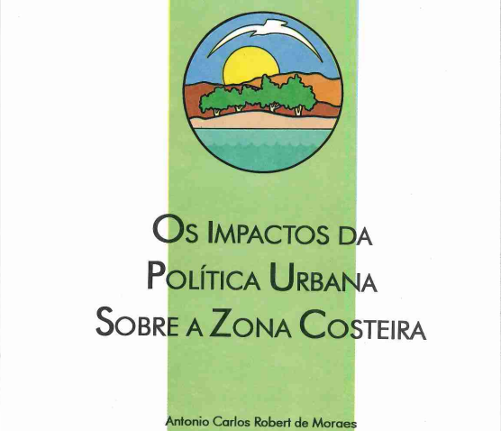 Os Impactos da Política Urbana Sobre Zona Costeira