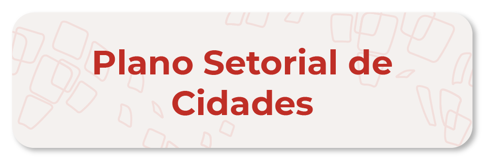 Plano Setorial de Cidades