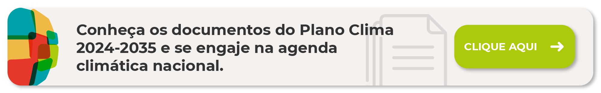 Conheça os documentos do Plano Clima 2024-2025 e se engaje na agenda climática nacional