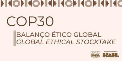  Brasil e ONU apresentam Balanço Ético Global, um chamado mundial à ação climática rumo à COP30.PNG