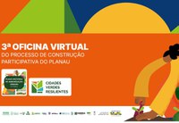 MMA realiza terceira oficina virtual do PlaNAU